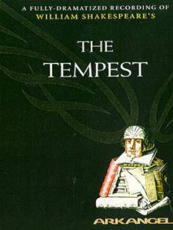 Arkangel: The Tempest - Cassette by William Shakespeare