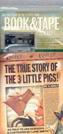 The True Story Of The Three Little Pigs - Book &Tape by Jon Scieszka