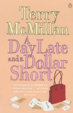 A Day Late And A Dollar Short by Terry McMillan