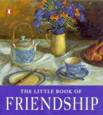 The Little Book Of Friendship