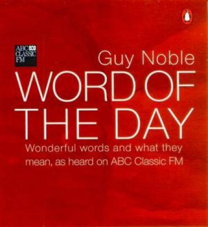 Word Of The Day by Guy Noble