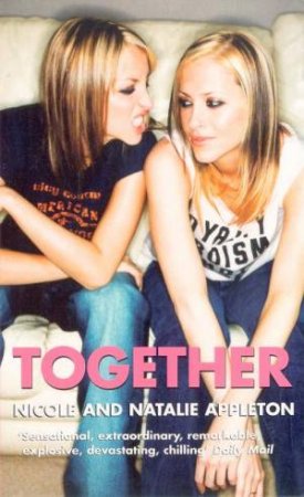 Nicole & Natalie Appleton: Together by Nicole & Natalie Appleton