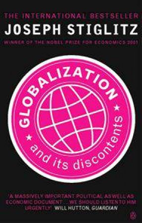 Globalization And Its Discontents by Joseph Stiglitz