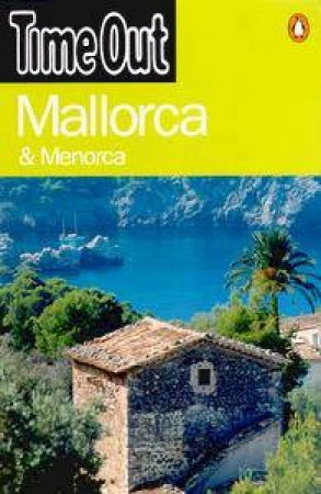 Time Out Guide To Mallorca by Various