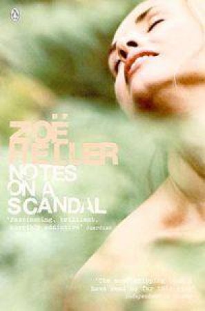 Notes On A Scandal by Zoe Heller