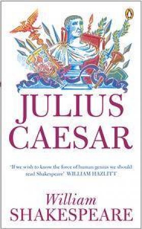 Julius Caesar by William Shakespeare