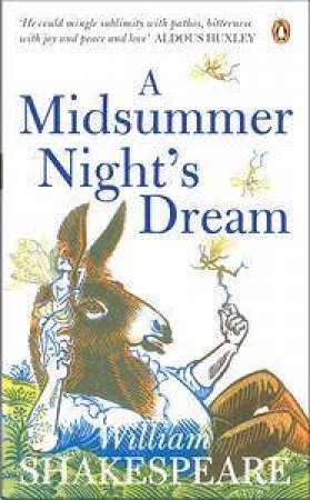 A Midsummer Night's Dream by William Shakespeare