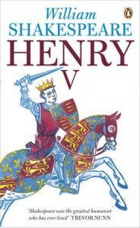 Henry V by William Shakespeare