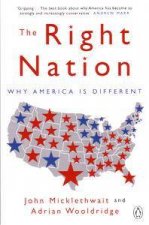 The Right Nation Why America Is Different