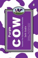 The Purple Cow Transform Your Business By Being Remarkable