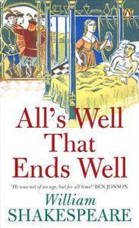 All's Well That Ends Well by William Shakespeare