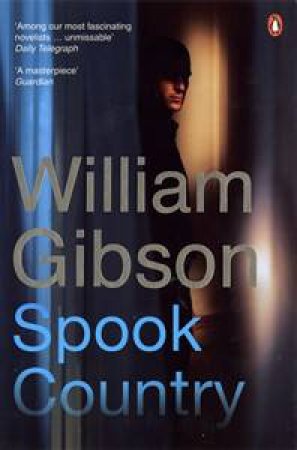 Spook Country by William Gibson