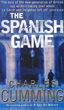 The Spanish Game by Charles Cumming