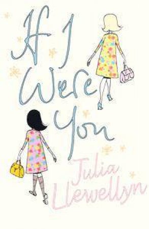 If I Were You by Julia Llewellyn