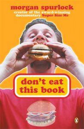 Don't Eat This Book by Morgan Spurlock