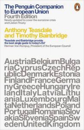 The Penguin Companion To European Union by Timothy & Teasdale Anthony Bainbridge