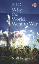 1914 Why The World Went To War