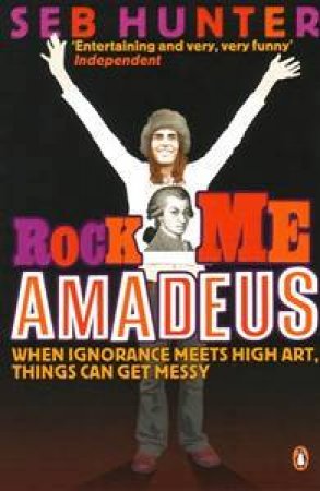 Rock Me Amadeus by Seb Hunter