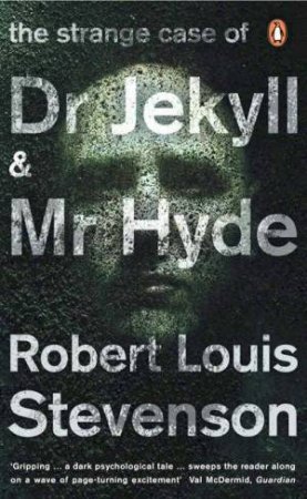 Penguin Red Classics: The Strange Case Of Dr Jekyll And Mr Hyde by Robert Louis Stevenson