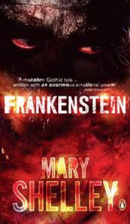 Penguin Red Classics: Frankenstein by Mary Shelley