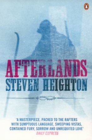 Afterlands by Steven Heighton