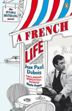 French Life by Jean-Paul Dubois