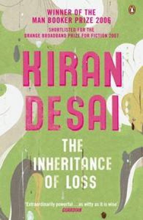 The Inheritance Of Loss: A Novel by Kiran Desai