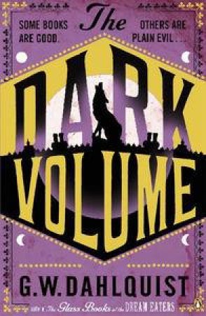 The Dark Volume by G W Dahlquist