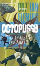 Octopussy And The Living Daylights