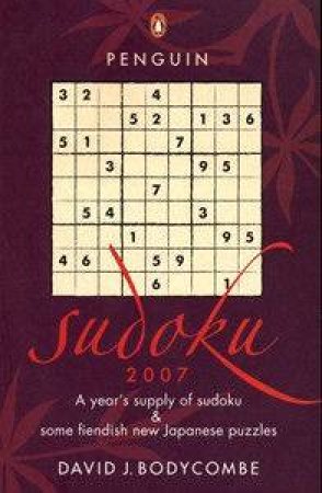 Penguin Sudoku 2007 by David J Bodycombe