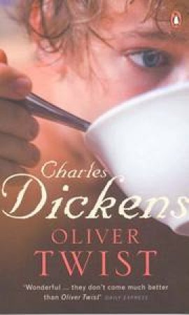 Oliver Twist by Charles Dickens