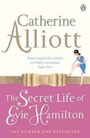 Secret Life of Evie Hamilton by Catherine Alliott