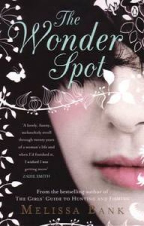 The Wonder Spot by Melissa Bank