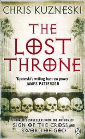 Lost Throne by Chris Kuzneski