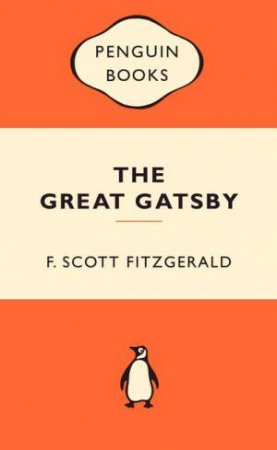 Popular Penguins: The Great Gatsby by F Scott Fitzgerald