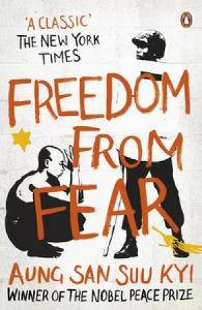 Freedom From Fear by Aung San Suu Kyi