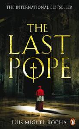 The Last Pope by Luis Miguel Rocha