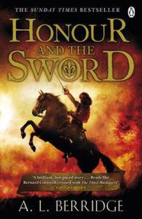 Honour and the Sword by A L Berridge