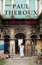 A Dead Hand A Crime in Calcutta