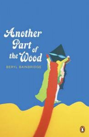 Another Part of the World by Beryl Bainbridge