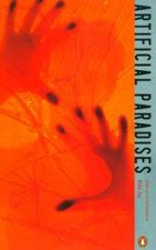 Penguin Modern Classics Artificial Paradises A Drugs Reader