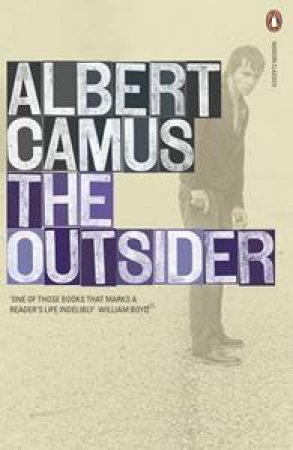 Penguin Modern Classics: The Outsider by Albert Camus