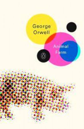 Penguin Modern Classics: Animal Farm by George Orwell