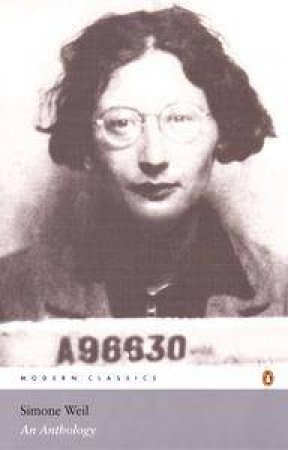 Simone Weil: An Anthology by Simone Weil