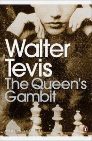 Queen's Gambit by Walter Tevis