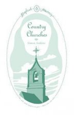 English Journeys Country Churches
