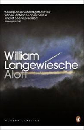 Modern Classics: Aloft by William Langewiesche