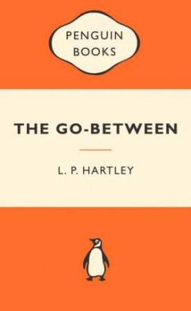 Popular Penguins: Go-Between by L P Hartley