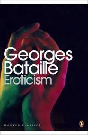 Eroticism by George Bataille