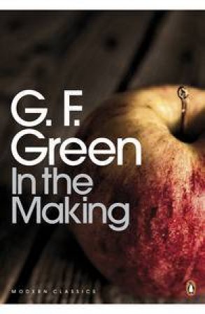 In the Making by G F Green